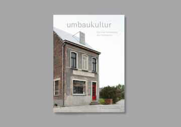 Cover Umbaukultur – Für eine Architektur des Veränderns<br/><br/>jpg, 2000 × 1400 Pixel