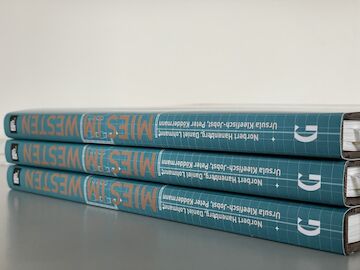 Die Publikation „Mies im Westen“ von Norbert Hanenberg und Daniel Lohmann.<br/><br/>Foto: Geymüller Verlag<br/><br/>jpg, 1280 × 960 Pixel